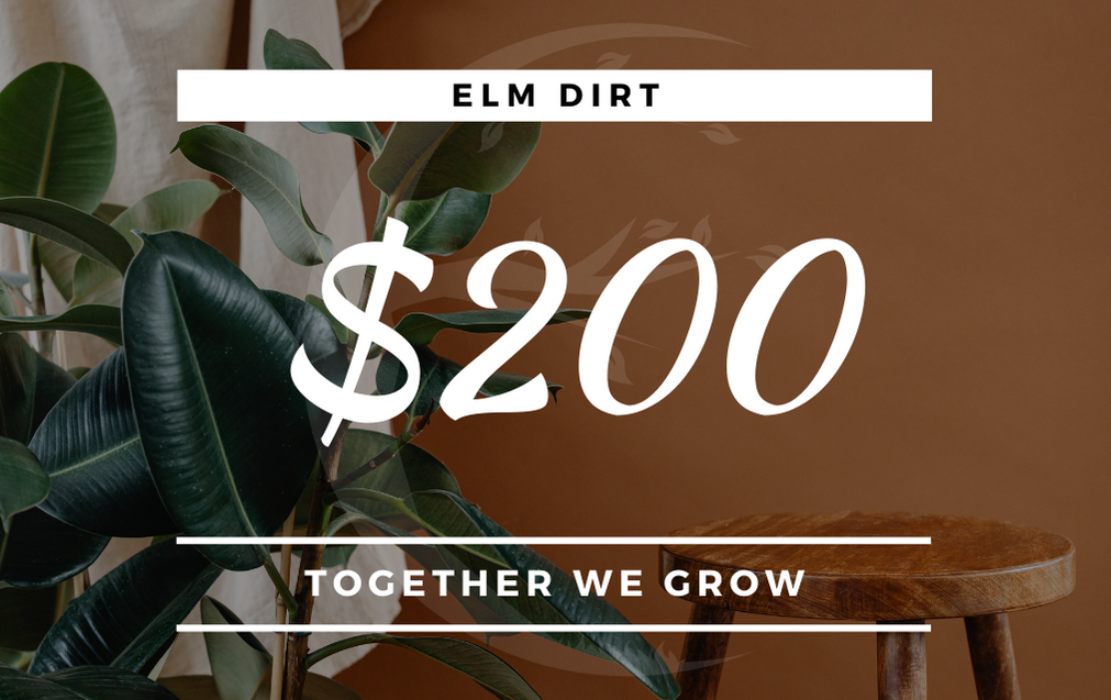 Elm Dirt Gift Card